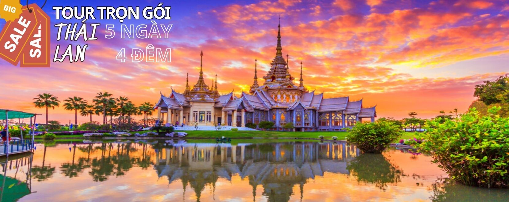 Tour trọn gói Thái Lan 5N4D